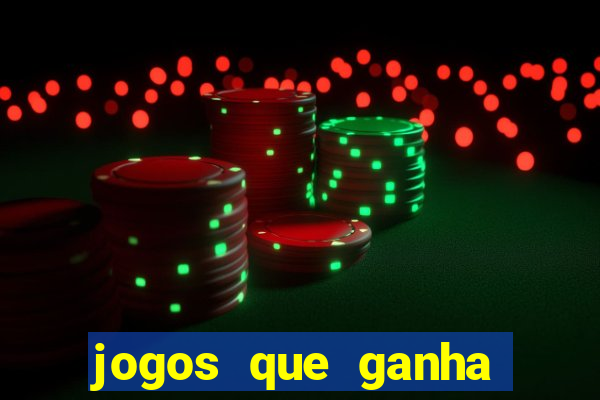jogos que ganha dinheiro sem precisar depositar
